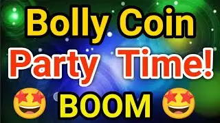 Bolly Coin Party Time🤓 Holders || Bolly coin Price Prediction || Bolly coin Today Update!