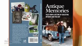 Antique Memories: Tales From A Lifetime Of Collecting Antiques And Folk Art | Rogers tv