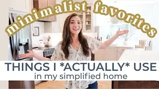 Things I *HAVEN'T* decluttered! ☀️MINIMALIST FAVORITES SUMMER 2022 Beauty, Fashion, Lifestyle + Home