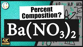 How to find the percent composition of Ba(NO3)2 (Barium Nitrate)
