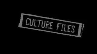 The Culture Files - Trailer