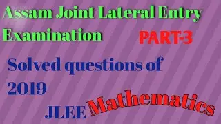 Solved Questions of JLEE, 2019