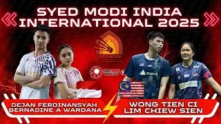 🏸EPIC CLASH‼️XD🔥 Dejan/Bernadine (INA) vs Wong/Lim (MAS) | SYED MODI India International 2025