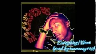 RickDadde - Everything I Want (prod. by taemoney419)