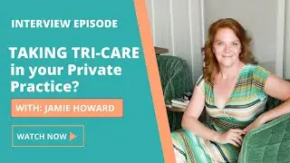 Are you curious about taking Tri-Care in your private practice? Check out this interview!