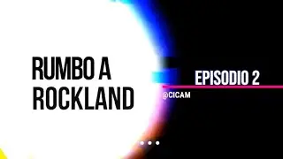 EP 02 - Rumbo a Rockland con Daime y Andr&eacute;s Camacho 