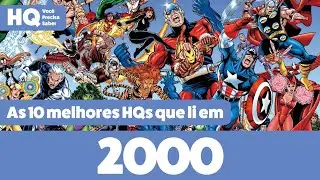 As 10 melhores HQs que eu li em... 2000!