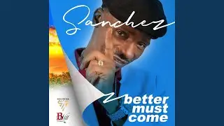 Better Must Come