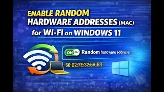 How to Enable Random Hardware Addresses MAC for Wi Fi on Windows 11 | GearUpWindows Tutorial