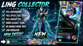 Script Skin Ling Collector - Serene Plume No Password | Full Effect Voice | Patch Terbaru