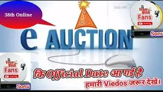 Big Good News। 38 E-auction Official Date Confirmed। DD Free Dish पर Add होंगे New Channels.
