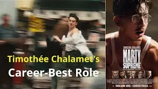 Marty Supreme (2025) Review: Timoth&eacute;e Chalamet's Career-Best Antihero Role - Intense 8/10!