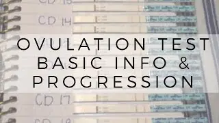 Ovulation Tests // Basic Info + Read Progression