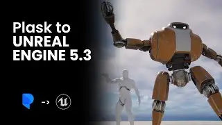 Plask to Unreal 5.3