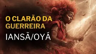 O Clarão da Guerreira: Cantiga de Iansã ⚡🌪️