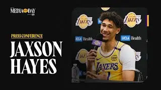 Jaxson Hayes Press Conference - Lakers Media Day 2024