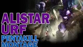 ALISTAR PENTAKILL URF MADNESS &mdash; League of Legends Montage(Season 6)