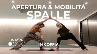 Apertura e mobilità delle spalle in coppia ●○○○ - Pratica Yoga