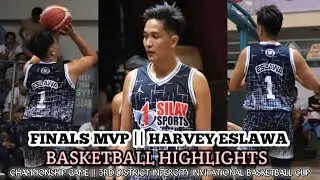 FINALS MVP || HARVEY ESLAWA BASKETBALL HIGHLIGHTS VS TALISAY || CHAMPIONSHIP GAME