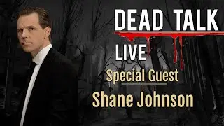 Shane Johnson is our Special Guest