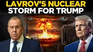 LIVE| Lavrov&rsquo;s Shock Return Sets Off Nuclear Storm For Trump, Stunning Putin Update To Rock Pentagon