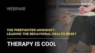 The Firefighter Mindshift - Therapy Is Cool