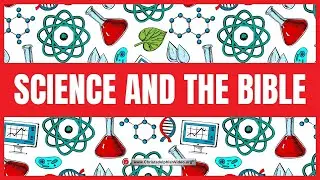 **Must See** Science and the Bible  (Dr. S Palmer)
