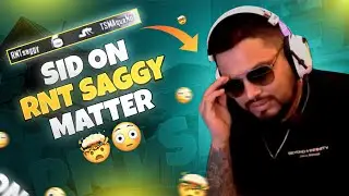 SID VIEWS ON RNT SAGGY MATTER😳
