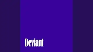 Deviant