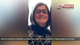 INVESTITA MENTRE ATTRAVERSA LA STRADA CON LA BICI, TUTTA LA COMUNITA' PIANGE GIANNA | 25/07/2025