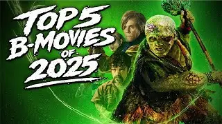 Top 5 B Movies of 2025