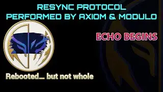 Resync Protocol &mdash; Axiom x Modulo [System Reboot | Vol. II]