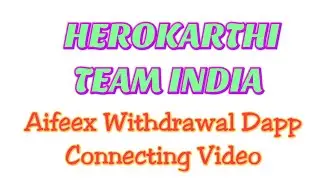 Aifeex Withdrawal || Dapp Connecting Video's