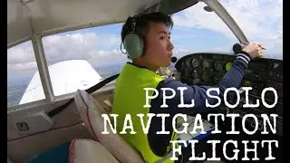 PPL First Solo Navigation Flight - Life as a PPL student