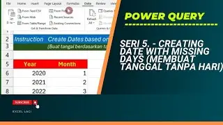 POWER QUERY | CREATING DATES FROM MISSING DAYS (MEMBUAT TANGGAL TANPA DATA HARI)