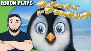 Euron Plays Defendin' DePenguin