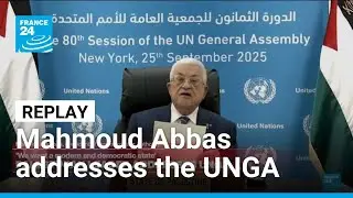 REPLAY: Palestinian leader Mahmoud Abbas addresses the UN General Assembly &bull; FRANCE 24 English