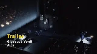 Giuseppe Verdi: AIDA (Trailer 2024)