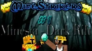 Minesia-Dark Rift #1