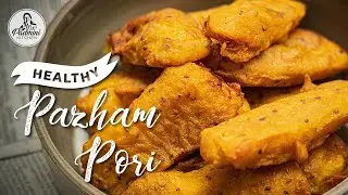 HEALTHY PAZHAM PORI | Pazham Pori | Pazham Pori with wheat flour | Ethakka appam | നാടൻ പഴം പൊരി