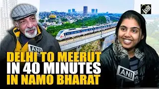 Passengers laud world-class Namo Bharat, Call it ‘far better than Japan, New York Metro’