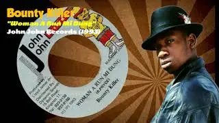 Bounty Killer - Woman A Run Mi Dung (John John Records) 1993