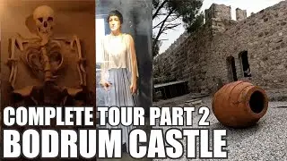 Bodrum Castle | Complete Tour Part 2 | Tourist Attraction Bodrum Mugla Turkey | Shahid Adil Travels