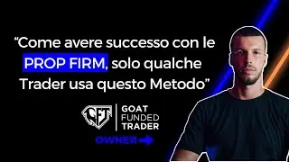 Come Affrontare le Prop, da Trader a CEO Podcast con Edward XL