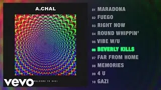 A.CHAL - Beverly Kills (Audio)