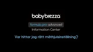 Var hittar jag r&auml;tt m&auml;thjulsinst&auml;llning? Baby Brezza Formula Pro Advanced Information Center