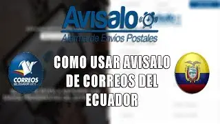 &iquest;C&oacute;mo usar Avisalo de Correos del Ecuador? || Ecuageek