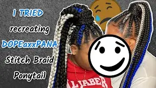 I TRIED😂😂  recreating @Dopeaxxxpana Stitch Braid Ponytail | Vlogmas Day 7