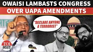 &ldquo;Declare Anyone A Terrorist&rdquo;: Owaisi Slams UAPA After SC Denies Bail To Umar Khalid, Sharjeel Imam