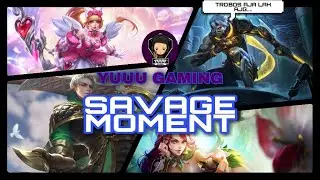 SAVAGE MOMENT BY YUUU GAMING!!